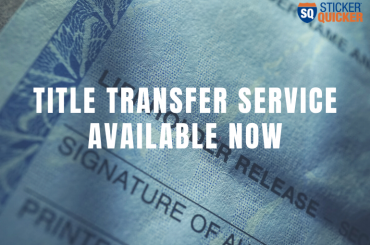 DMV Title Transfer Service with Sticker Quicker
