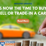 Is Now the Time to Buy, Sell or Trade-in a Car