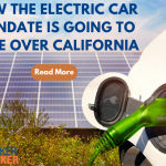 How the Electric Car Mandate is Going to Take Over California
