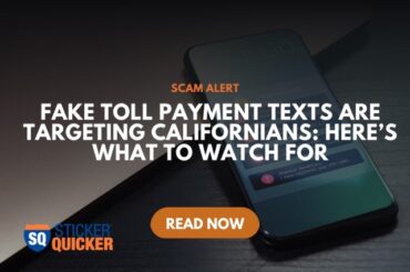 Scam Alert: Fake Toll Payment Texts Are Targeting Californians: Here’s What to Watch For